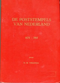 Buy Online - DE POSTSTEMPELS VAN NEDERLAND 1676-1915 (B.21)